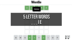 Palavras de 5 letras que terminam com IE — Wordle Hint