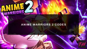 Featured Anime Warriors 2 Codes Image