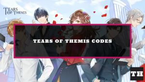 Featured Tears Of Themis Codes Image