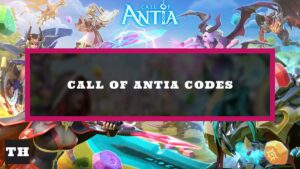 Featured Call Of Antia Codes Image