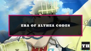 Featured Era Of Althea Codes Image