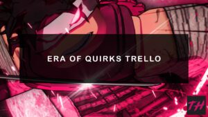 Era Of Quirks Trello Image