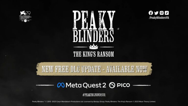 Peaky Blinders The Kings Ransom title card stating the game has New Free DLC today on Meta Quest 2 and PICO