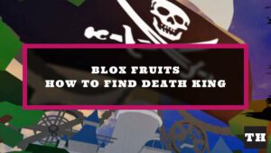 Featured Blox Fruits Death King Guide